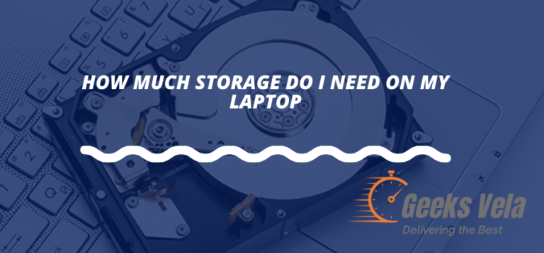 How much storage do i need on my laptop?