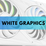 Looking for the best white GPU to add to your white gaming PC? Look no further; as of 2022, these are the best white graphics card on the market right now!