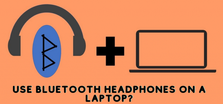 How to Use Bluetooth Headphones On A Laptop?