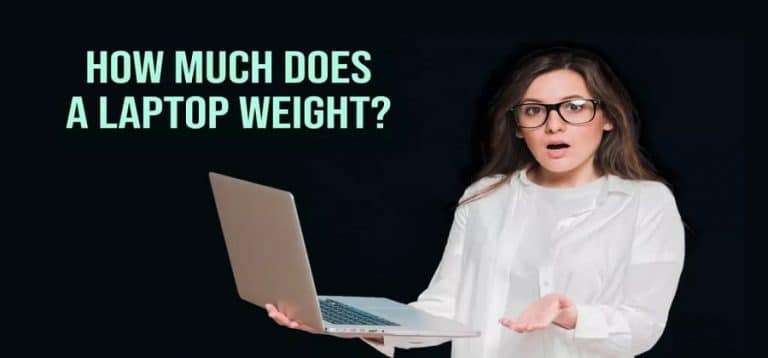 How Much Does a Laptop Weigh? (Testing Different Brands)