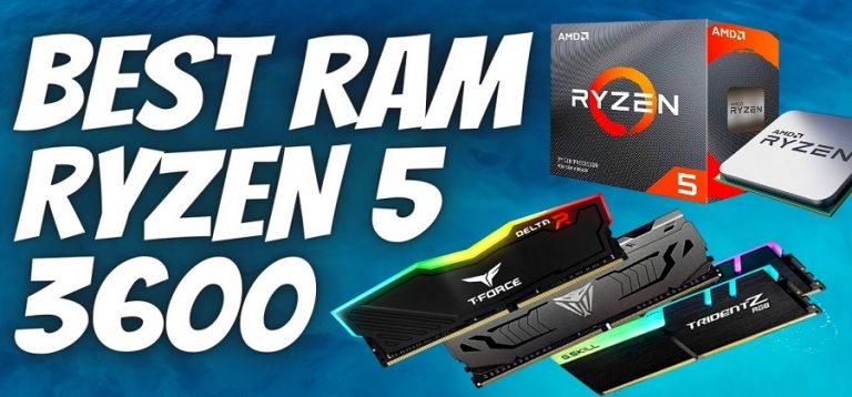 BEST RAM for Ryzen 5 3600 [Tested & Reviewed 2023]