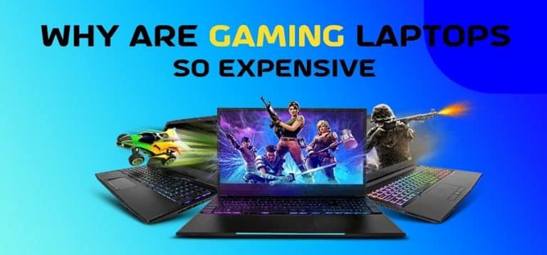Why Are Gaming Laptops So Expensive?